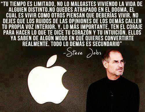 frases motivacionales para emprendedores. Tu tiempo es limitado, no lo malgastes viviendo la vida de alguien distinto. Steve Jobs