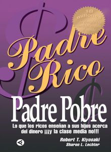 Padre rico padre pobre. Robert T. Kiyosaki