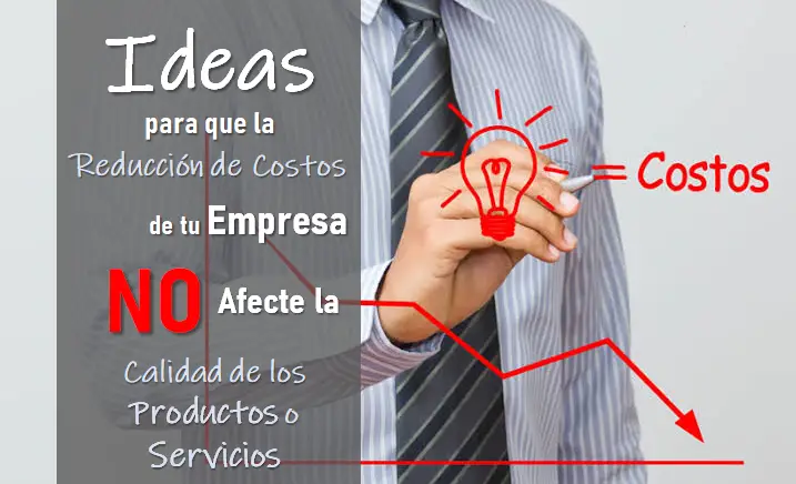 Lee más sobre el artículo Como Reducir Costos sin Afectar la Calidad de tu Empresa