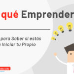 Por qué emprender. 5 Señales para Saber si estás Listo para Iniciar tu Propio Negocio