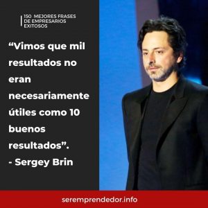 "Vimos que mil resultados no eran necesariamente útiles como 10 buenos resultados", Sergey Brin