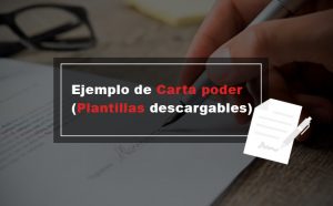 Lee más sobre el artículo Ejemplo de Carta Poder (Plantillas Descargables)