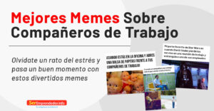 Lee más sobre el artículo 25 Mejores Memes Sobre Compañeros de Trabajo