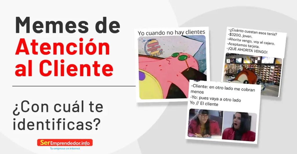 Memes de Atención al Cliente