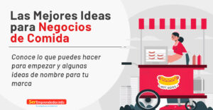 Lee más sobre el artículo ideas para Negocios de Comida, Rentables y Prácticas