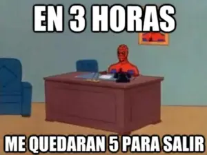 en 3 horas me faltaran 5 para salir