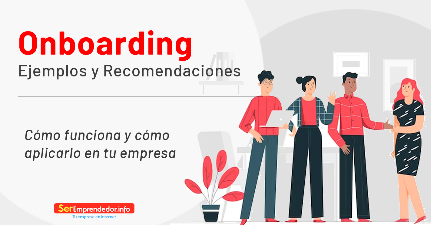 Lee más sobre el artículo Onboarding. Ejemplos y Recomendaciones