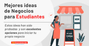 Lee más sobre el artículo Negocios para Estudiantes: Emprende con Creatividad y Pasión