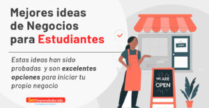 Lee más sobre el artículo Negocios para Estudiantes: Emprende con Creatividad y Pasión