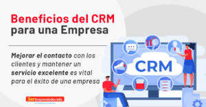 Lee más sobre el artículo Beneficios del CRM para una Empresa