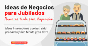 Lee más sobre el artículo Ideas de Negocios para Jubilados