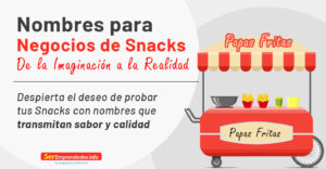 Lee más sobre el artículo Nombres para Negocios de Snacks: Transmite Sabor y Calidad