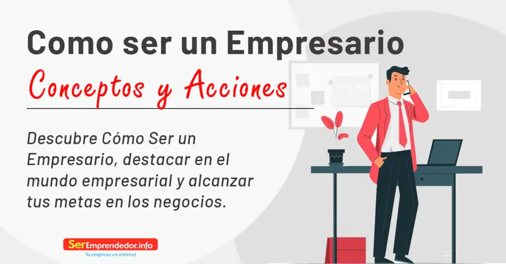 Cómo Ser un Empresario