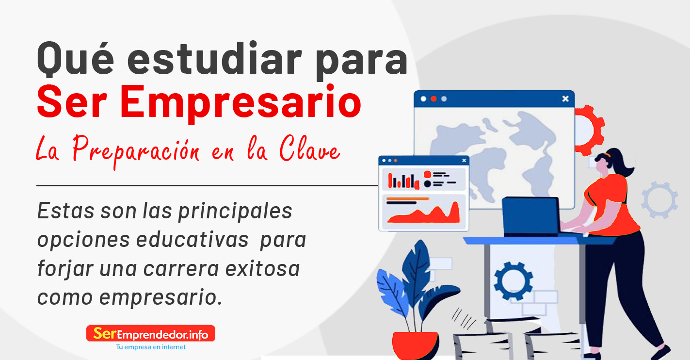 qué estudiar para ser empresario