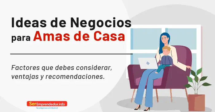 Lee más sobre el artículo  Ideas de Negocios para Amas de Casa