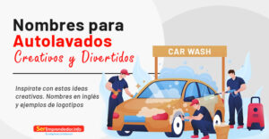Lee más sobre el artículo Nombres para Autolavados: Consejos para Elegir el Perfecto