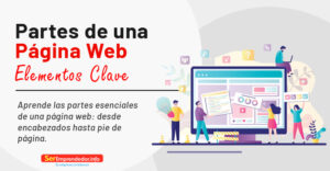 Lee más sobre el artículo Partes de una Página Web: Estructura y Elementos Clave