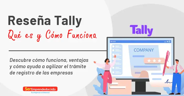 Lee más sobre el artículo Reseña Tally: Opinión, Qué es y Cómo Funciona