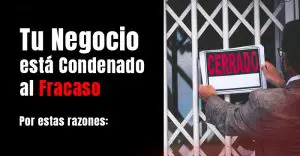 Lee más sobre el artículo Si Haces Esto, Tu Negocio Está Condenado al Fracaso